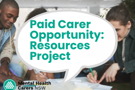 Paid Carer Opportunity – Consultation for Info Resources Project