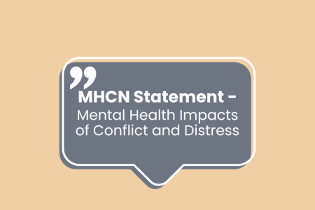 MHCN Statement – Mental Health Impacts of Conflict and Distress